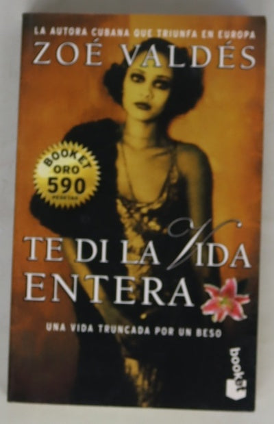Te di la vida entera