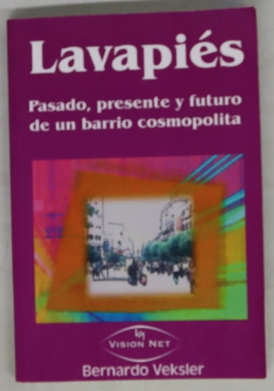 Lavapiés pasado, presente y futuro de un barrio cosmopolita