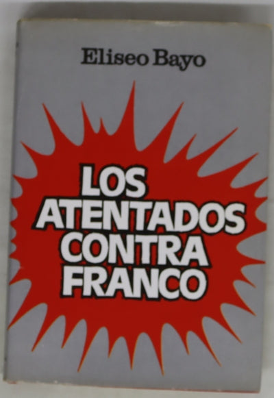Los atentados contra Franco