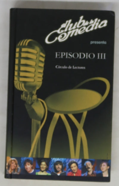 El Club de la Comedia presenta, Episodio III