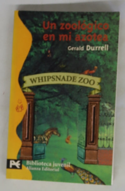 Un zoológico en mi azotea