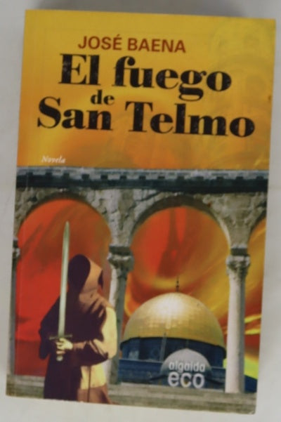 El fuego de San Telmo