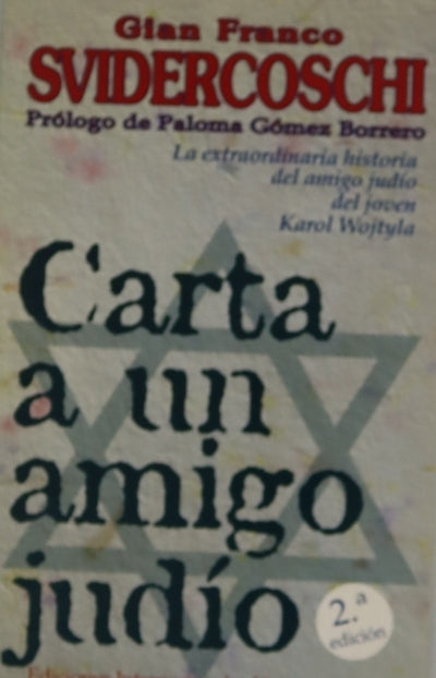 Carta a un amigo judío la extraordinaria historia del amigo judío del joven Karol Wojtyla