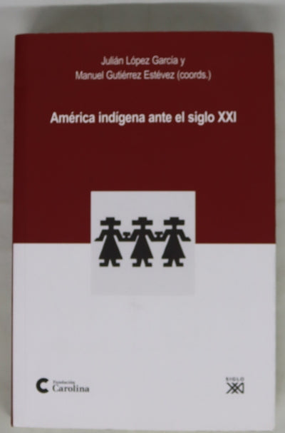 América indígena ante el siglo XXI