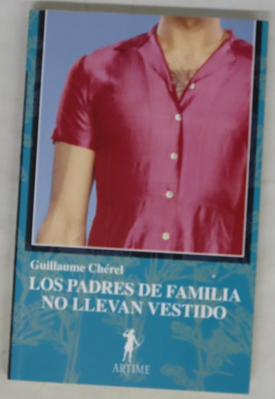 Los padres "de familia" no llevan vestido