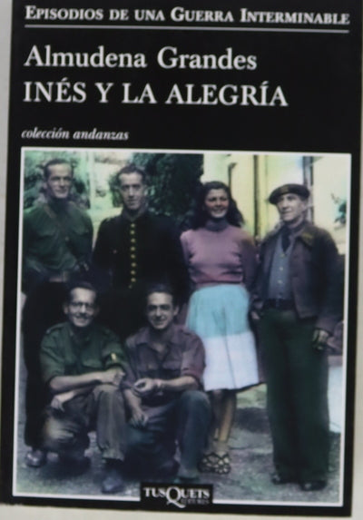 Inés y la alegría el ejército de la Unión Nacional Española y la invasión del valle de Arán, Pirineo de Lérida, 19-27 de octubre 1944