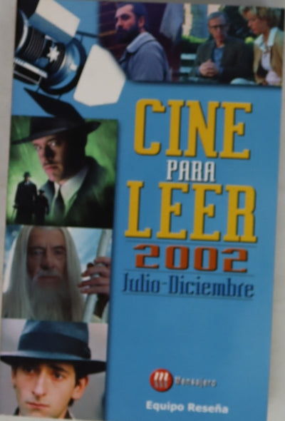 Cine para leer 2002: julio-diciembre