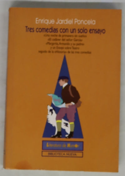 Tres comedias con un solo ensayo