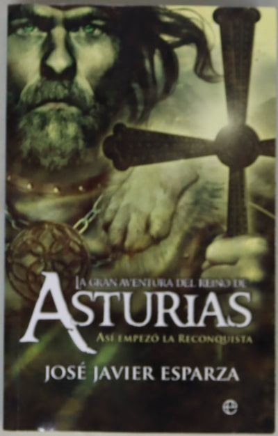 La gran aventura del Reino de Asturias así empezó la Reconquista
