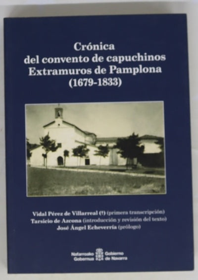 Crónica del convento de Capuchinos Extramuros de Pamplona (1679-1833)