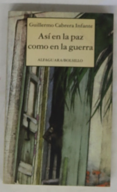 Así en la paz como en la guerra