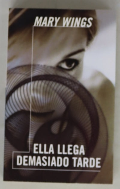 Ella llega demasiado tarde