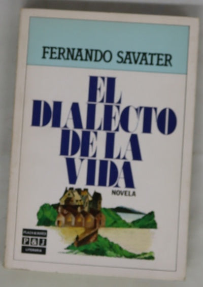 El dialecto de la vida