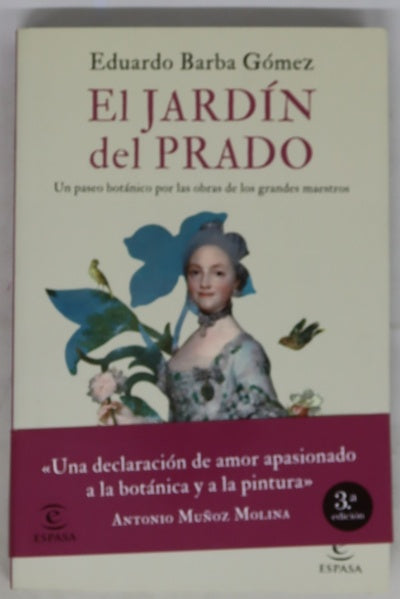El jardín del Prado : un paseo botánico por las obras de los grandes maestros