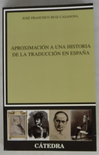 Aproximación a una historia de la traducción en España