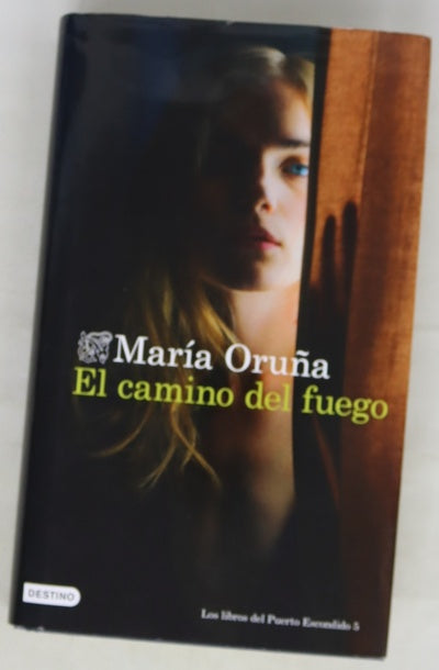 El camino del fuego