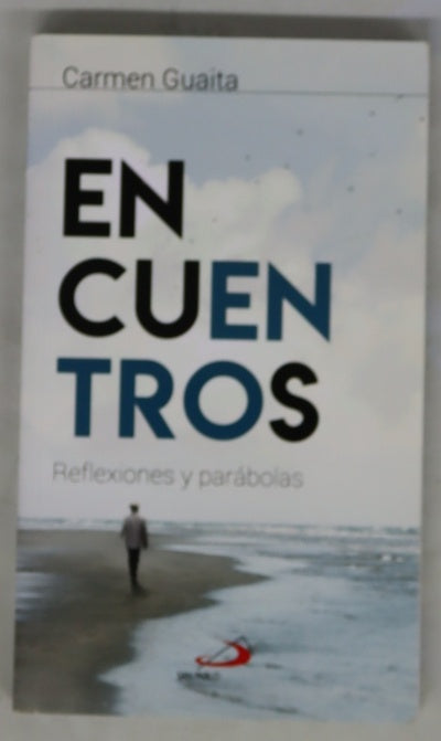 Encuentros : reflexiones y parábolas
