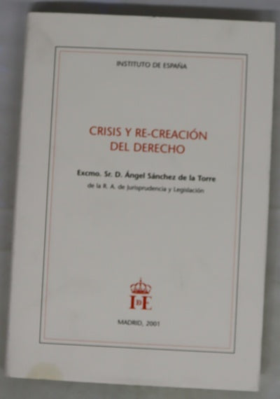 Crisis y re-creación del derecho
