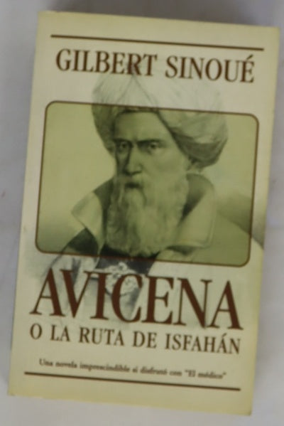 Avicena o La ruta de Isfahán
