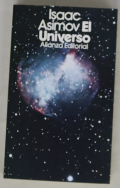 El Universo : de la tierra plana a los quásars
