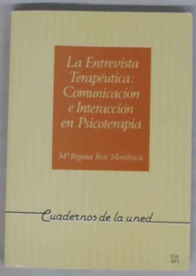 La entrevista terapéutica comunicación e interacción en psicoterapia