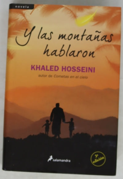 Y las montañas hablaron