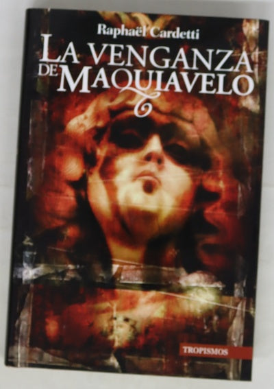La venganza de Maquiavelo