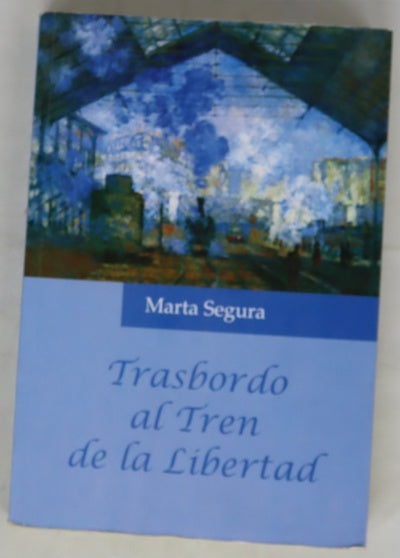 Trasbordo al tren de la libertad