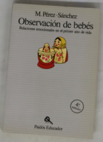 Observación de bebés relaciones emocionales en el primer año de vida