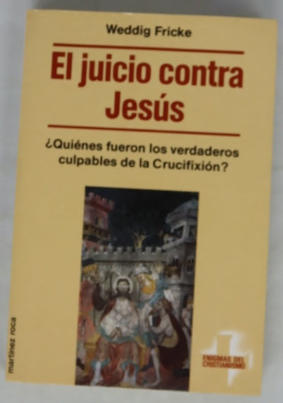 El juicio contra Jesús