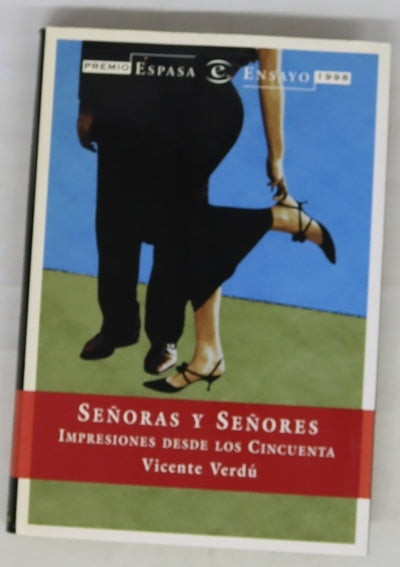Señoras y señores impresiones desde los cincuenta