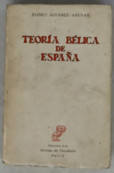 Teoría bélica de España