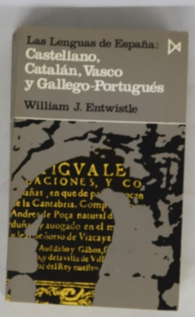 Las lenguas de España castellano, catalán, vasco y gallego-portugués