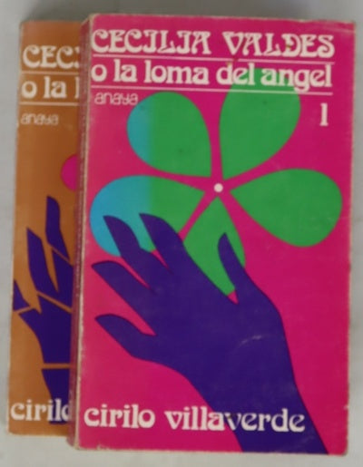 Cecilia Valdés o La loma del ángel (novela de costumbres cubanas) I y II