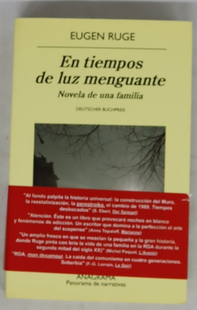 En tiempos de luz menguante : novela de una familia