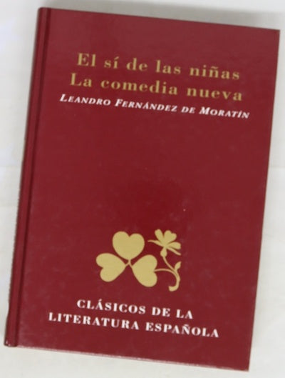 El sí de las niñas La comedia nueva