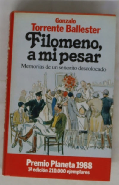 Filomeno, a mi pesar memorias de un señorito descolocado