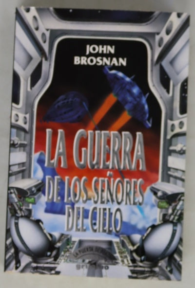 La guerra de los señores del cielo