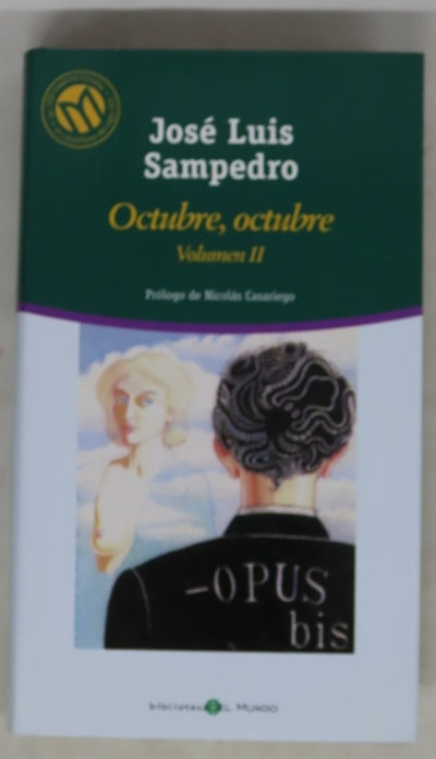 Octubre, octubre, volumen II