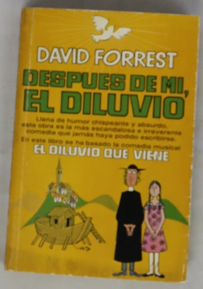 Después de mi, ell diluvio 