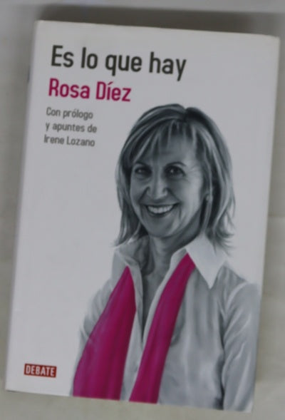 Es lo que hay