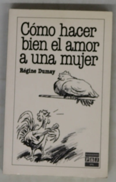 Cómo hacer bien el amor a una mujer