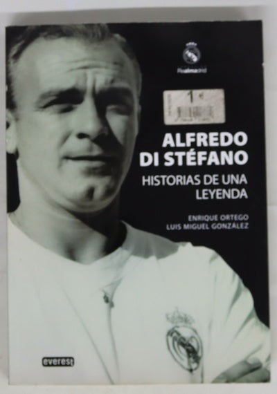 Alfredo di Stéfano historias de una leyenda