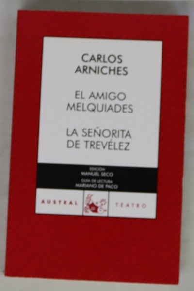 El amigo Melquíades La señorita de Trevélez