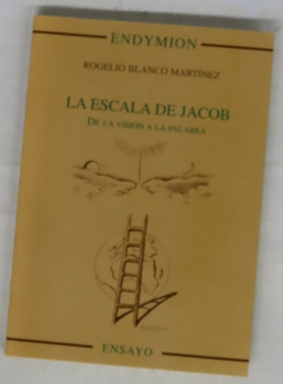 La escala de Jacob de la visión a la palabra