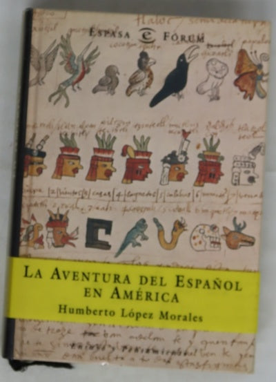 La aventura del español en América