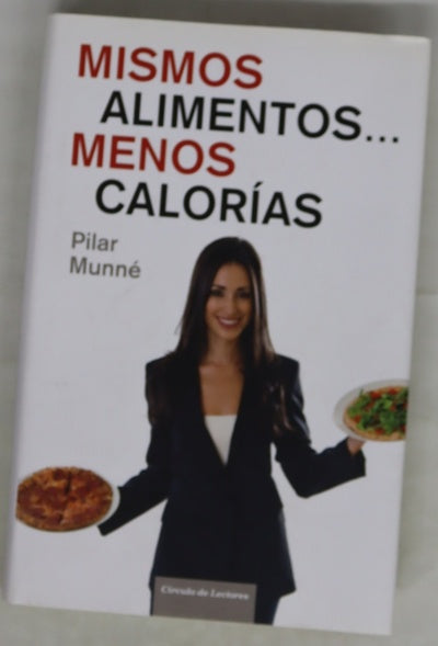 Mismos alimentos-- menos calorías