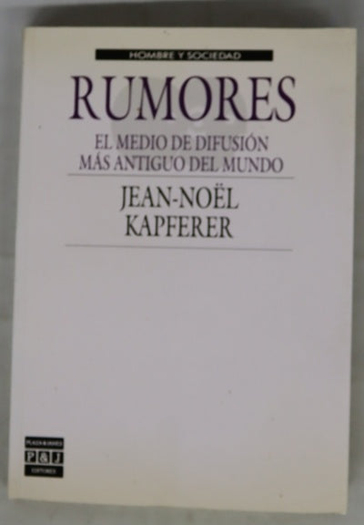 Rumores el medio de difusión más antiguo del mundo