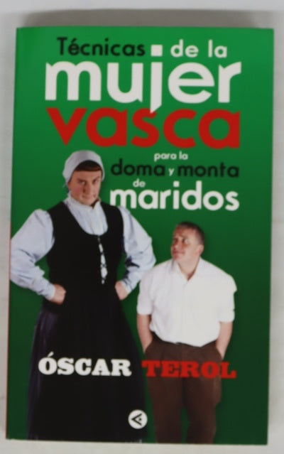 Técnicas de la mujer vasca para la doma y monta de maridos