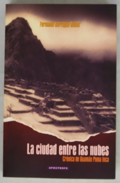 La ciudad entre las nubes de Guamán Poma Inca